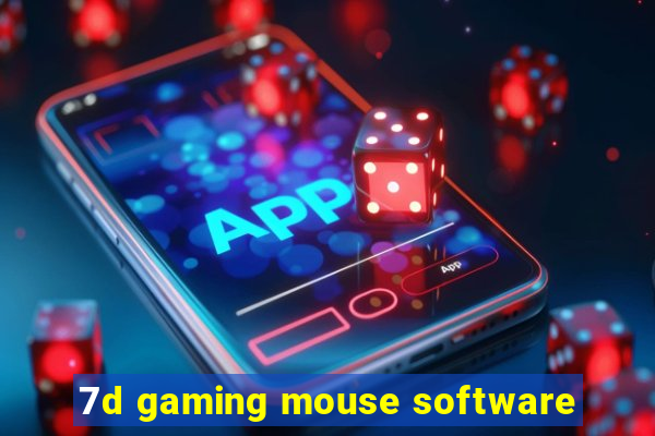 7d gaming mouse software